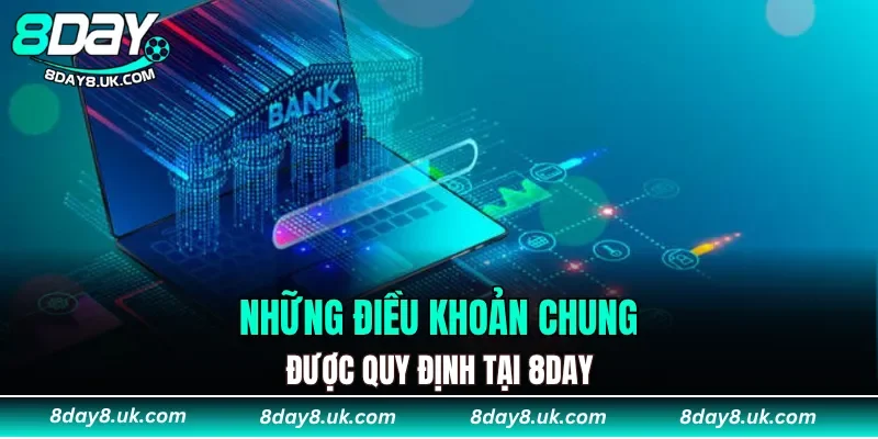 Tìm hiểu điều khoản điều kiện chung nhất Tìm hiểu điều khoản điều kiện chung nhất
